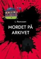 Mordet på arkivet af L. Rasmussen