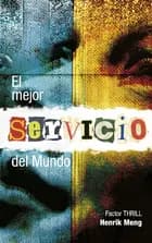 El mejor Servicio del Mundo af Henrik Meng