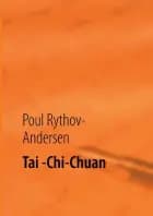Tai-chi-chuan af Poul Rythov-Andersen