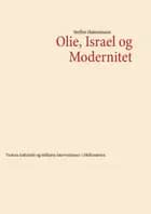 Olie, Israel og Modernitet af Steffen Hahnemann