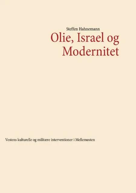 Olie, Israel og Modernitet af Steffen Hahnemann