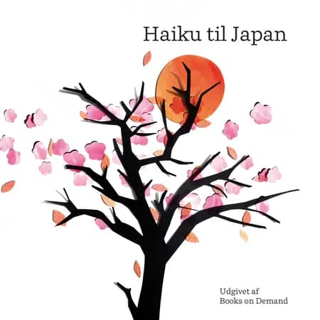 Haiku til Japan af Udgivet af Books on Demand
