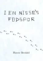 I en nisse's fodspor af Hanne Bredahl