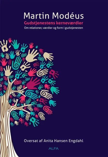 Gudstjenestens kerneværdier af Martin Modéus