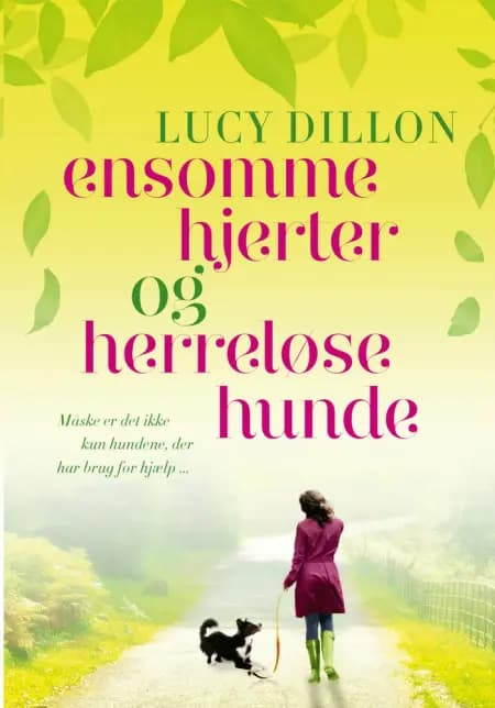 Ensomme hjerter og herreløse hunde af Lucy Dillon