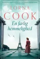 En farlig hemmelighed af Lorna Cook