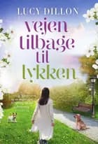 Vejen tilbage til lykken af Lucy Dillon