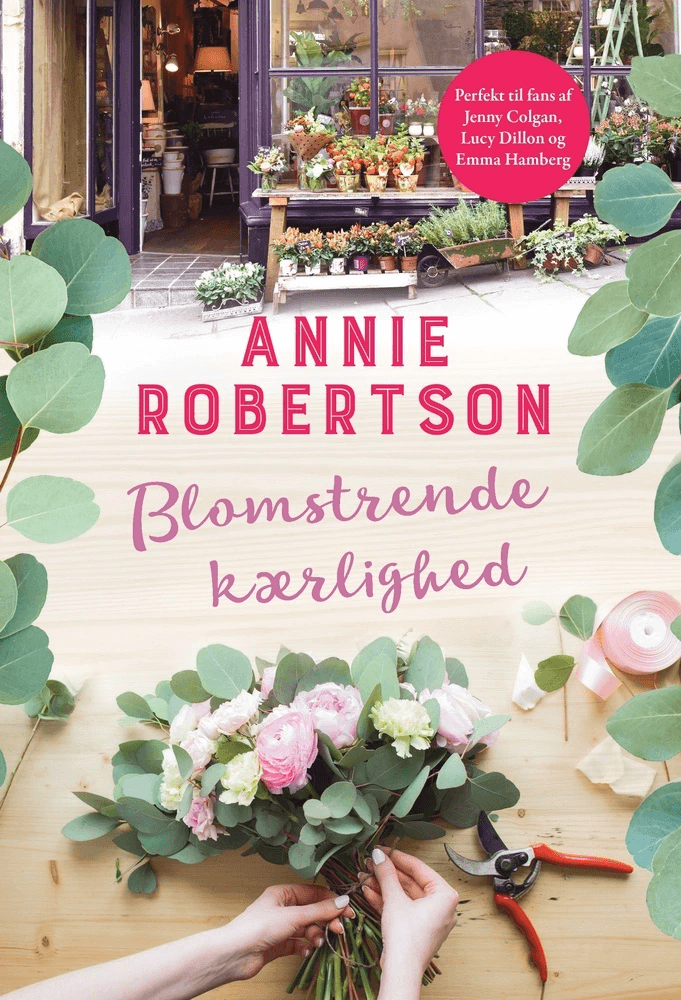 Blomstrende kærlighed af Annie Robertson
