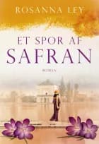 Et spor af safran af Rosanna Ley