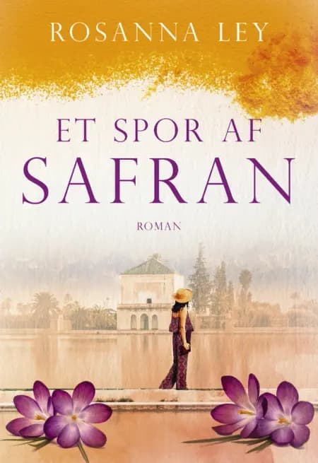 Et spor af safran af Rosanna Ley
