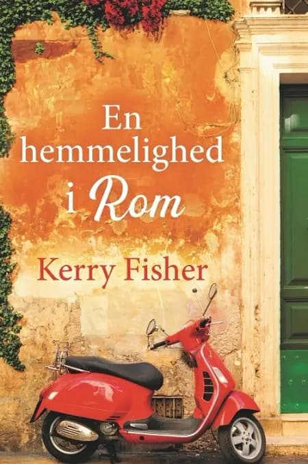 En hemmelighed i Rom af Kerry Fisher