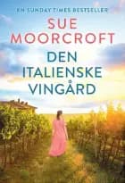 Den italienske vingård af Sue Moorcroft