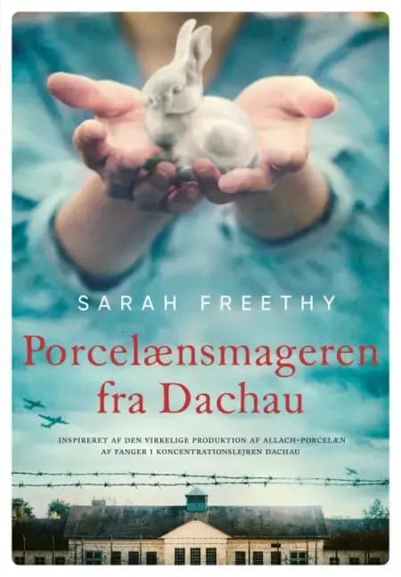 Porcelænsmageren fra Dachau af Sarah Freethy