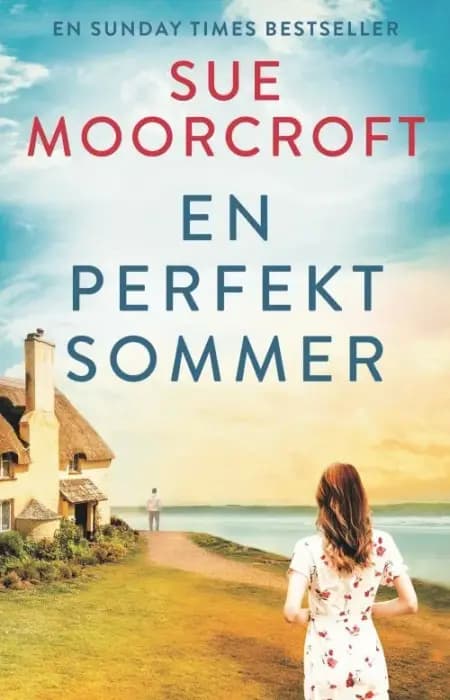 En perfekt sommer af Sue Moorcroft