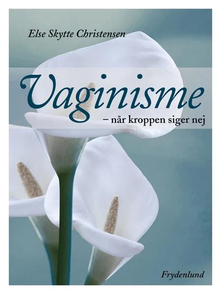 Vaginisme af Else Skytte Christensen