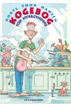 Kogebog for nybegyndere af Dorte Thor Hansen