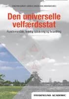 Den universelle velfærdsstat af Christian Albrekt Larsen og Jørgen Goul Andersen