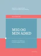 Mig og min ADHD af Martin Bredstrup og Lisbeth Elmgaard Jensen