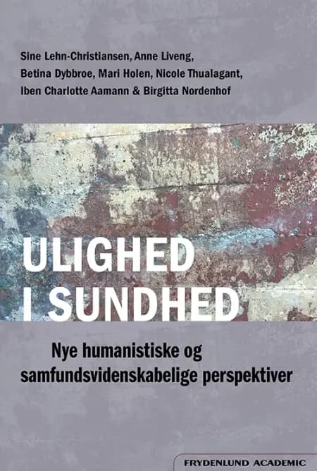 Ulighed i sundhed af Sine Lehn-Christiansen