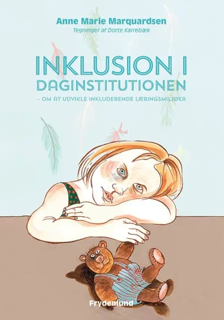 Inklusion i daginstitutionen af Anne Marie Marquardsen