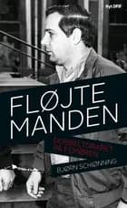 Fløjtemanden af Bjørn Schiønning