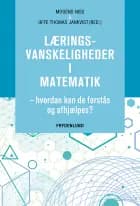 Læringsvanskeligheder i matematik af Mogens Niss og Thomas Jankvist