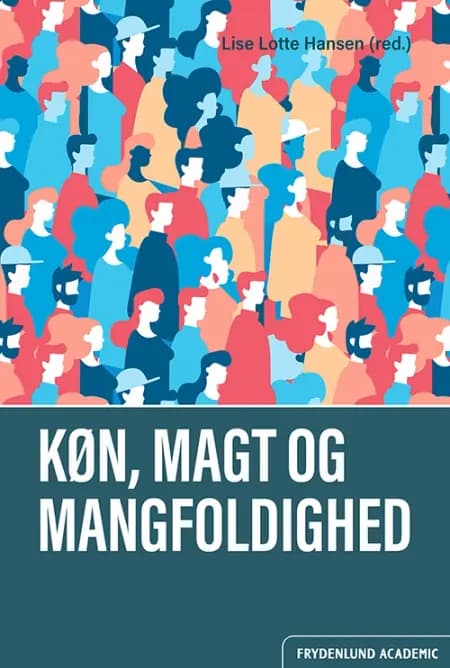 Køn, magt og mangfoldighed af Lise Lotte Hansen