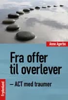 Fra offer til overlever af Anne Agerbo