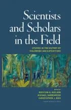 Scientists and Scholars in the Field
