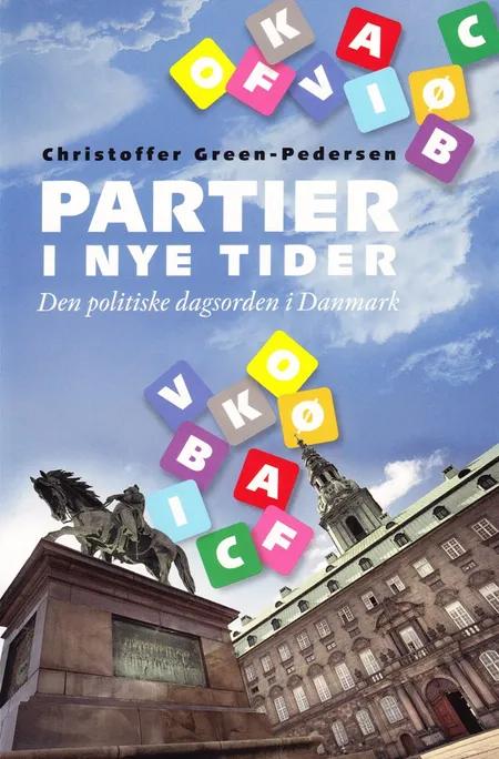 Partier i nye tider af Christoffer Green-Pedersen