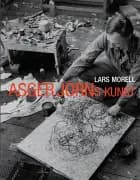 Asger Jorns kunst af Lars Morell