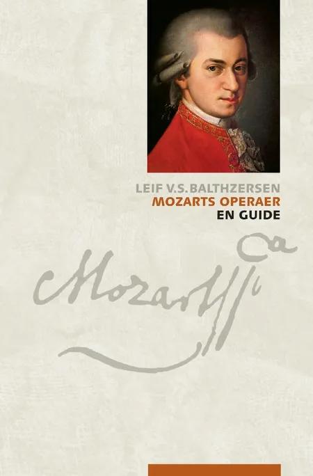 Mozarts operaer af Leif V.S. Balthzersen
