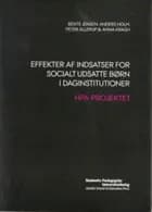 Effekter af indsatser for socialt udsatte børn i daginstitutioner af Anna Kragh, Peter Allerup og Bente Jensen