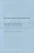 K. E. Løgstrups forfatterskab af Karstein M. Hansen