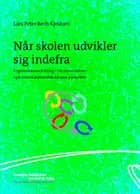 Når skolen udvikler sig indefra af Lars Peter Bech Kjeldsen