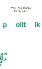 Politik af Michael Bang Petersen