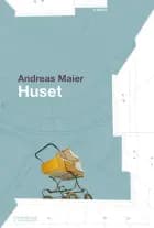 Huset af Andreas Maier