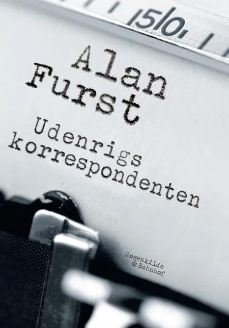 Udenrigskorrespondenten. En spændingsroman af Alan Furst. af Alan Furst