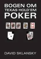 Bogen om Texas Hold'em Poker af David Sklansky