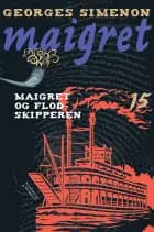 Maigret og flodskipperen af Georges Simenon