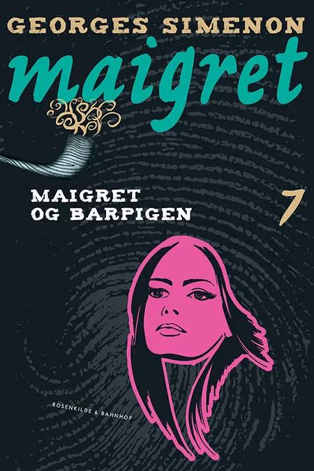 Maigret og barpigen af Georges Simenon