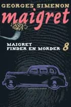 Maigret finder en morder af Georges Simenon
