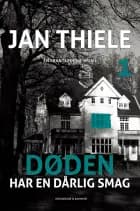 Døden har en dårlig smag af Jan Thiele