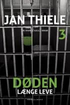Døden længe leve af Jan Thiele