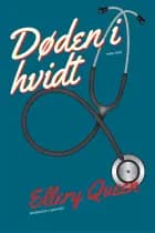 Døden i hvidt af Ellery Queen