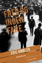 Fred og ingen fare af Eric Ambler