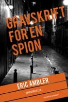 Gravskrift for en spion af Eric Ambler