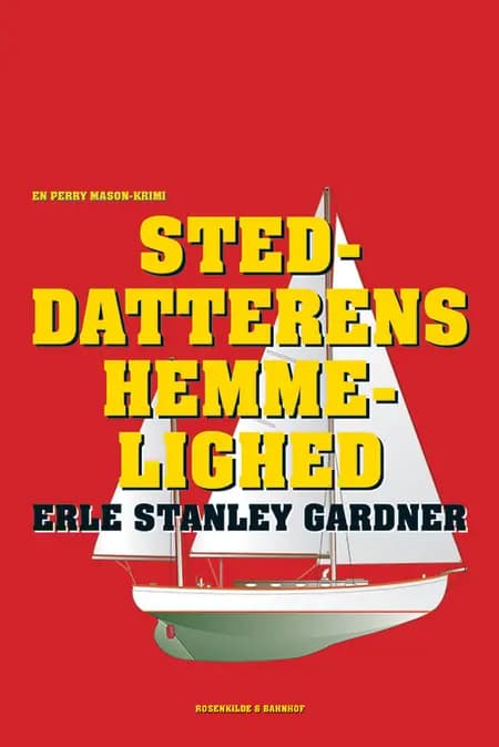 Steddatterens hemmelighed af Erle Stanley Gardner