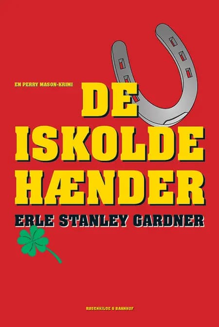 De iskolde hænder af Erle Stanley Gardner