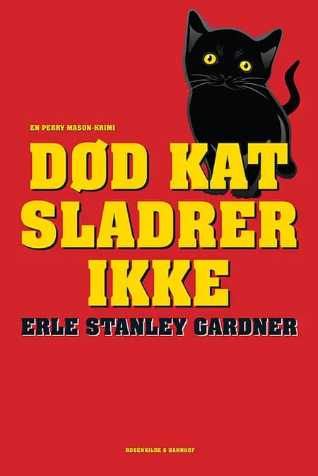 Død kat sladrer ikke af Erle Stanley Gardner